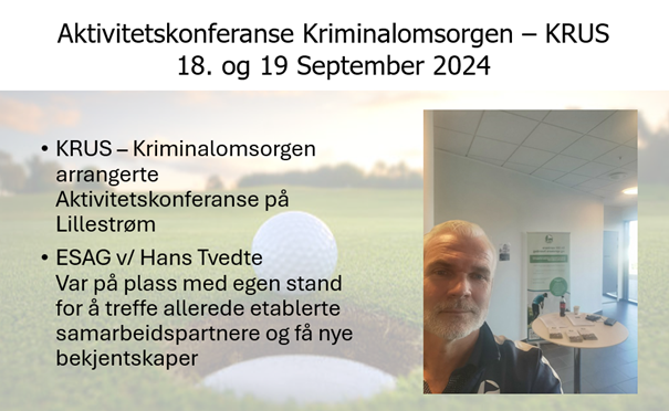 Stor aktivitet inn mot Kriminalomsorgen. KDI Aktivitetskonferanse